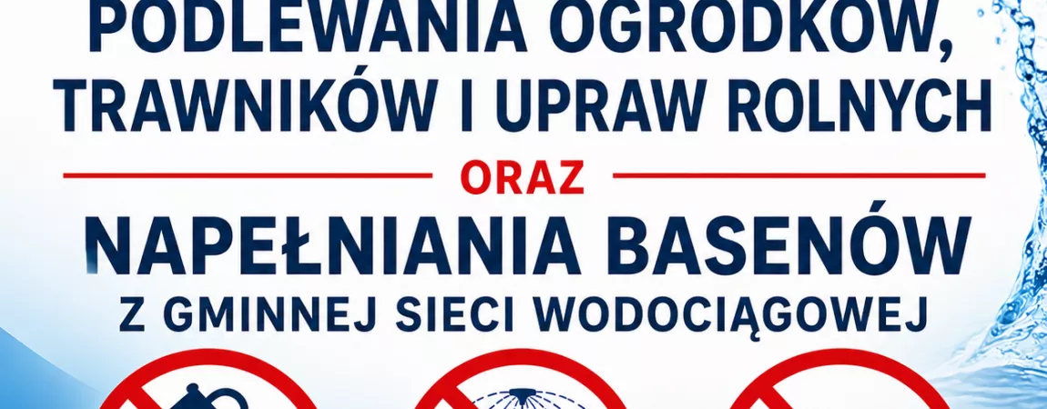 Baner o zakazie podlewania 