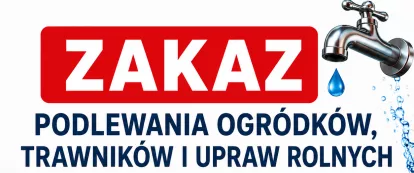 Baner o zakazie podlewania 