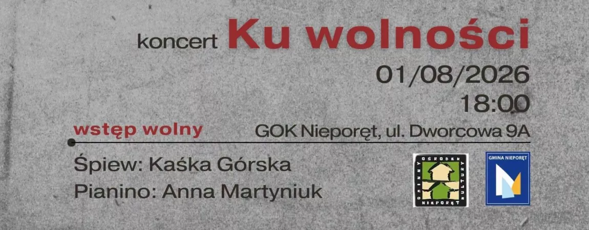 Plakat Koncert Ku Wolności